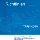 Weitere Informationen zu "Technische Produktionsrichtlinien Fernsehen (HDTV)"